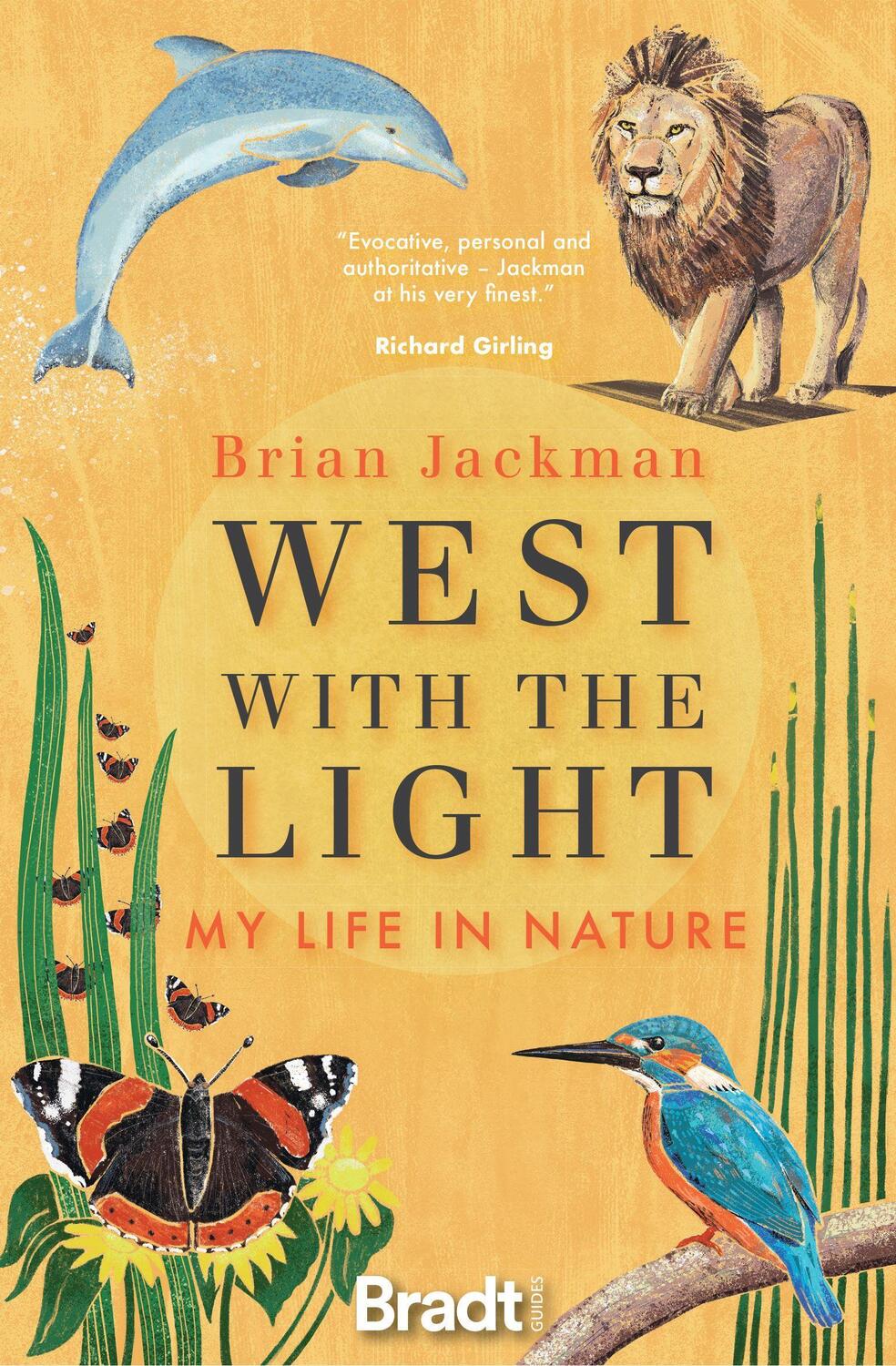Cover: 9781784778361 | West with the Light | My Life in Nature | Brian Jackman | Taschenbuch