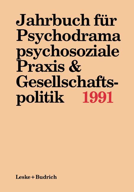 Cover: 9783810009180 | Jahrbuch für Psychodrama, psychosoziale Praxis &amp;...