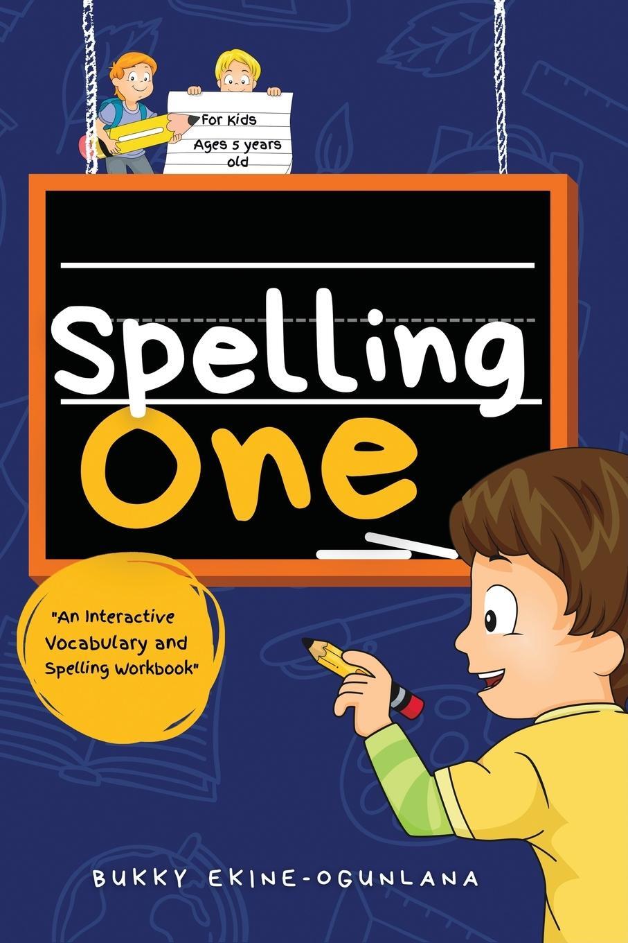 Cover: 9781914055683 | Spelling One | Bukky Ekine-Ogunlana | Taschenbuch | Spelling for kids