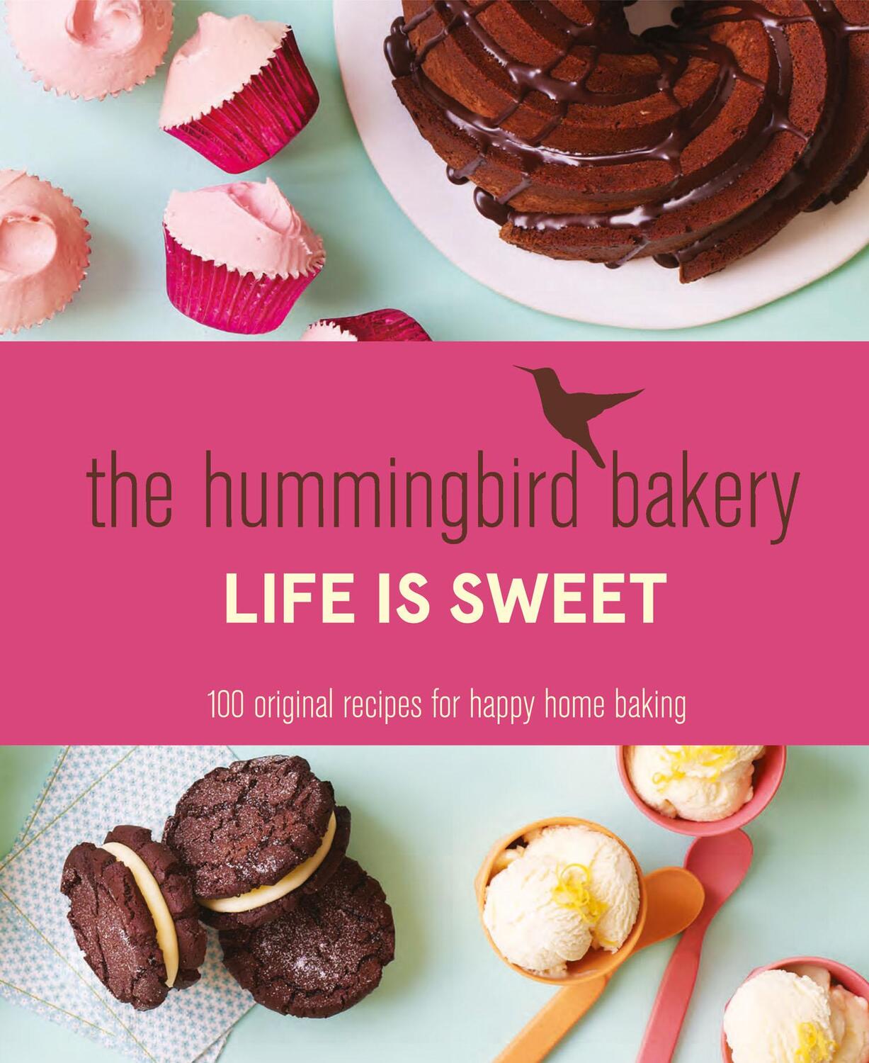 Cover: 9780007564590 | The Hummingbird Bakery Life is Sweet | Tarek Malouf | Buch | Gebunden