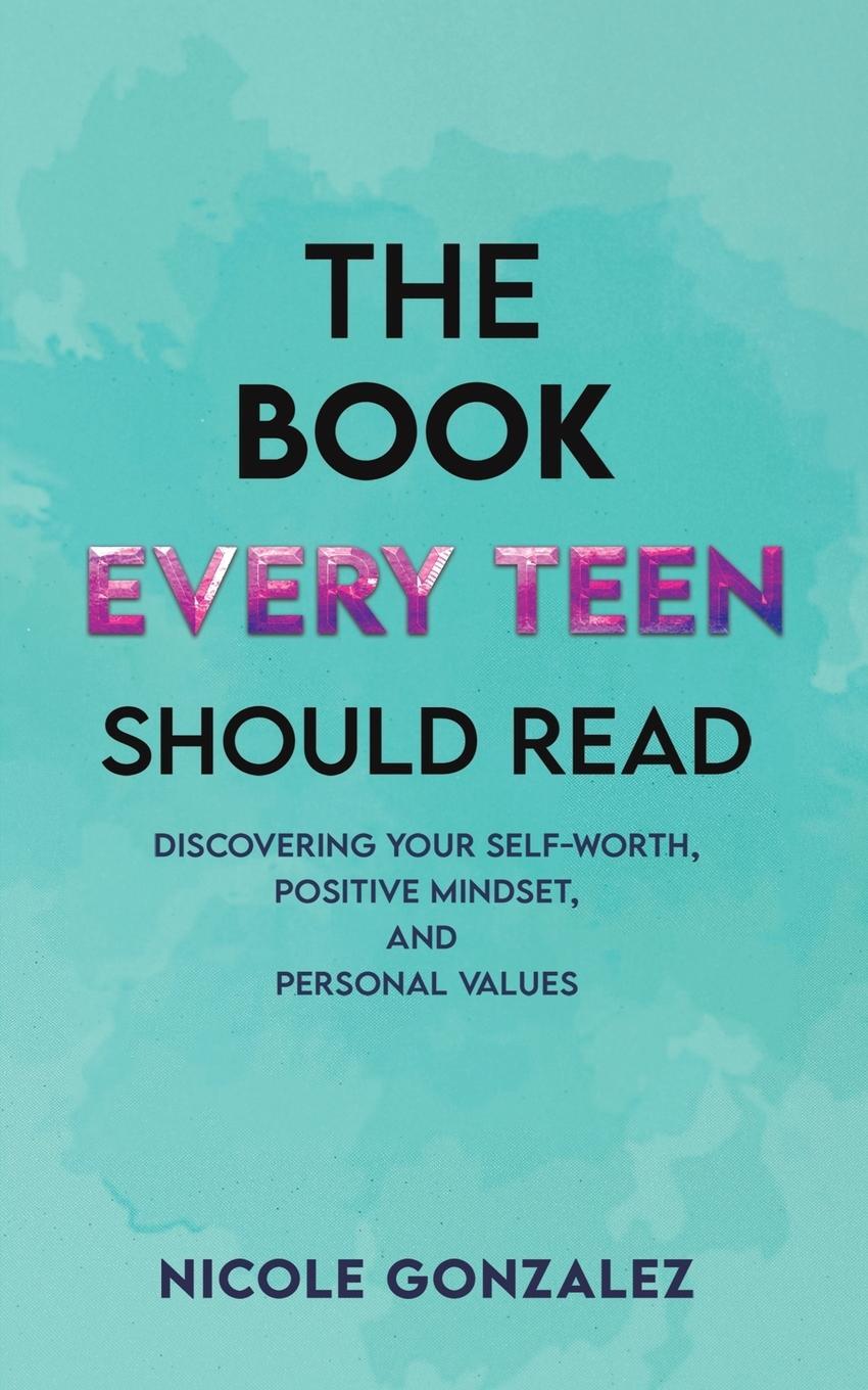 Cover: 9781638297635 | The Book Every Teen Should Read | Nicole Gonzalez | Taschenbuch | 2023