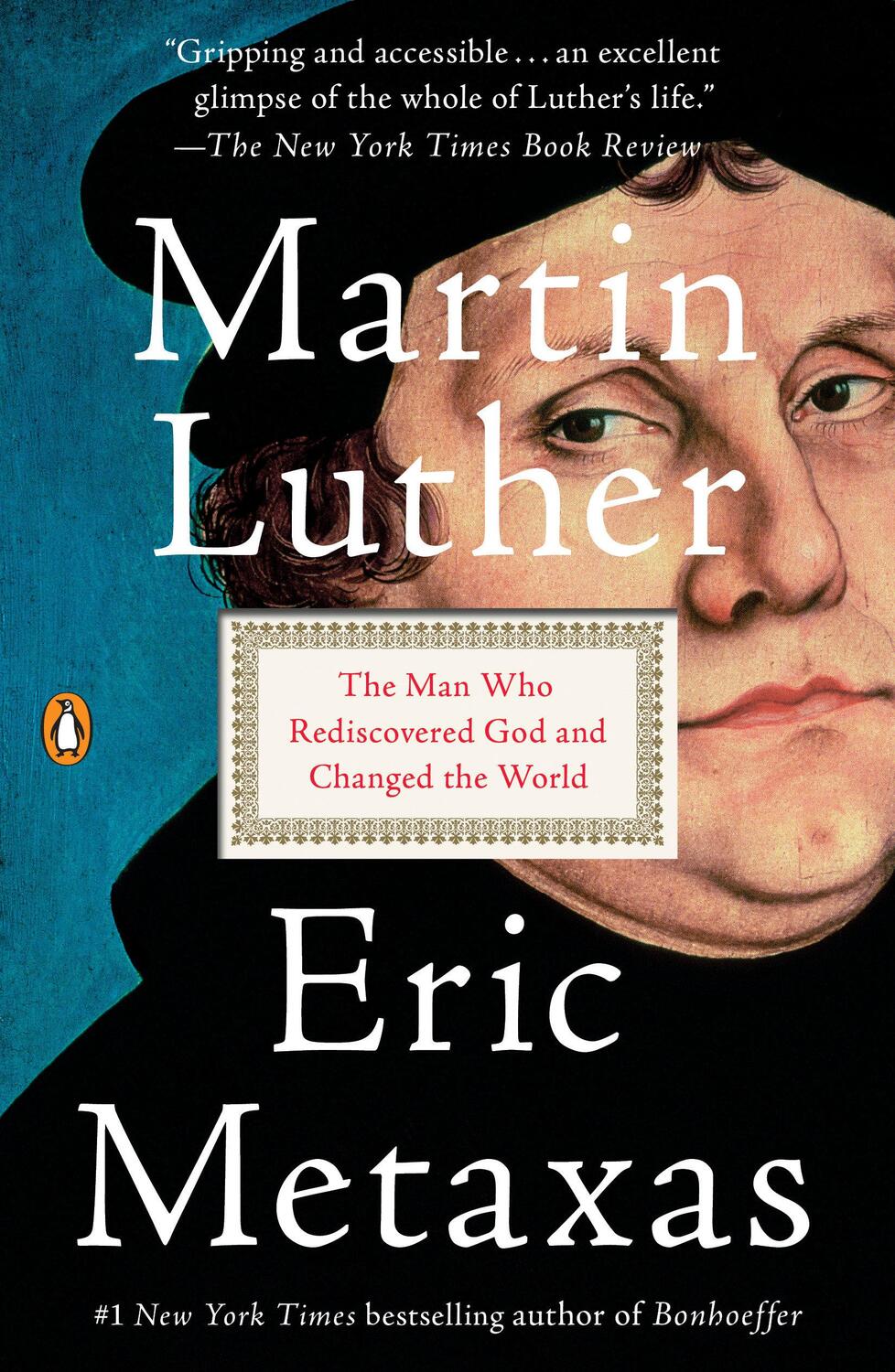 Cover: 9781101980026 | Martin Luther: The Man Who Rediscovered God and Changed the World