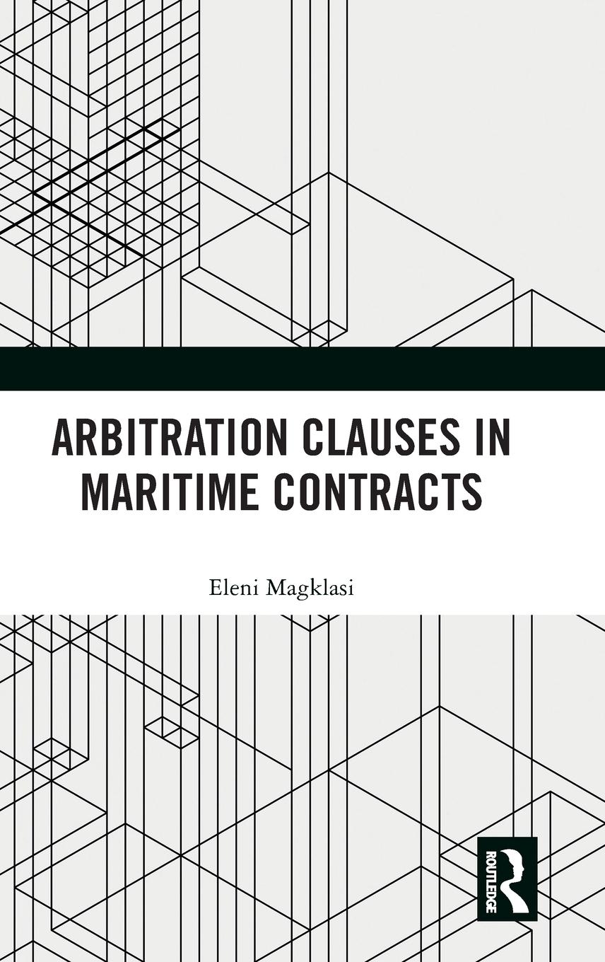 Cover: 9781032426747 | Arbitration Clauses in Maritime Contracts | Eleni Magklasi | Buch