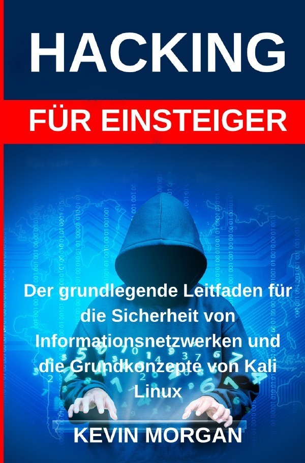 Cover: 9783758439421 | Hacking | Kevin Morgan | Taschenbuch | 60 S. | Deutsch | 2023 | epubli