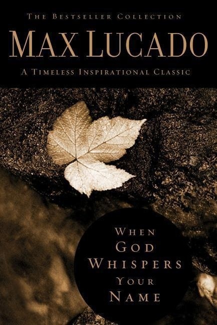 Cover: 9780849921438 | When God Whispers Your Name | Max Lucado | Buch | Englisch | 2009