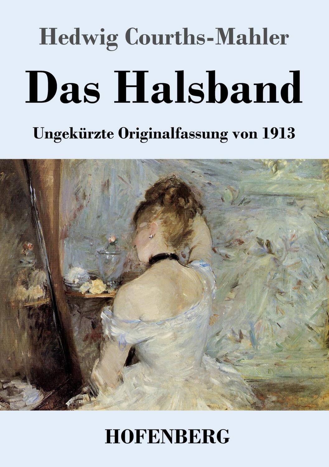 Cover: 9783743742109 | Das Halsband | Ungekürzte Originalfassung von 1913 | Courths-Mahler