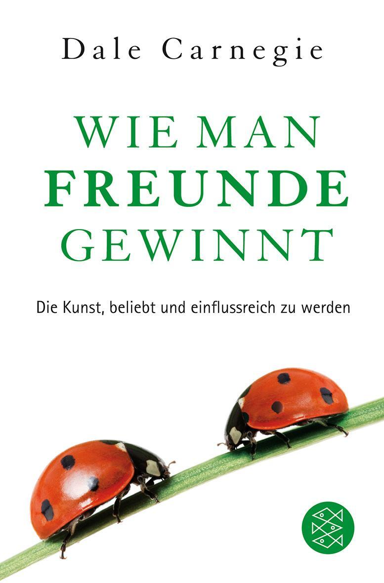 Cover: 9783596190539 | Wie man Freunde gewinnt | Dale Carnegie | Taschenbuch | Deutsch | 2011