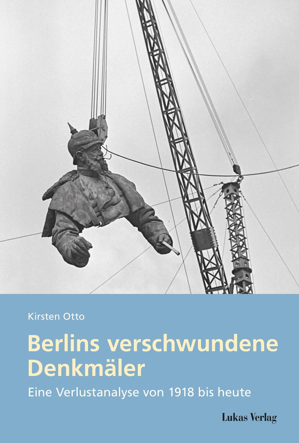 Cover: 9783867323574 | Berlins verschwundene Denkmäler | Kirsten Otto | Buch | Deutsch | 2020