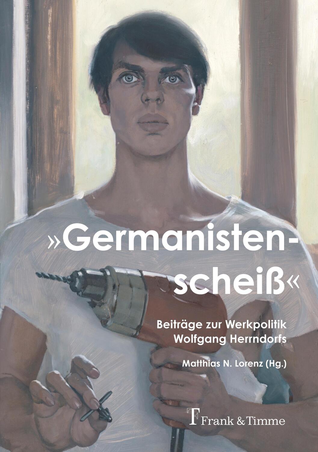 Cover: 9783732903900 | "Germanistenscheiß" | Beiträge zur Werkpolitik Wolfgang Herrndorfs