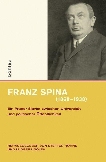 Cover: 9783412207472 | Franz Spina (1868-1938) | Buch | 331 S. | Deutsch | 2011
