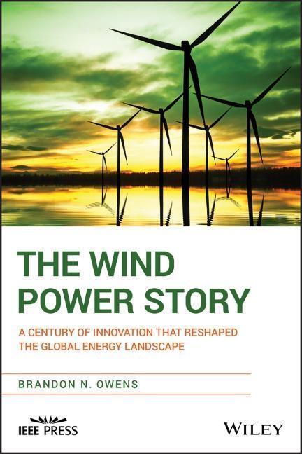 Cover: 9781118794180 | The Wind Power Story | Brandon N Owens | Taschenbuch | 368 S. | 2019