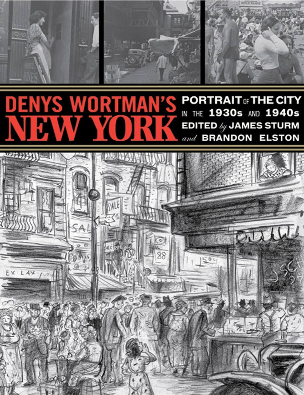 Cover: 9781770460133 | Denys Wortman's New York: Portrait of the City in the 30s and 40s