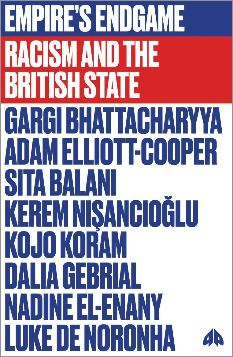 Cover: 9780745342047 | Empire's Endgame: Racism and the British State | Bhattacharyya (u. a.)