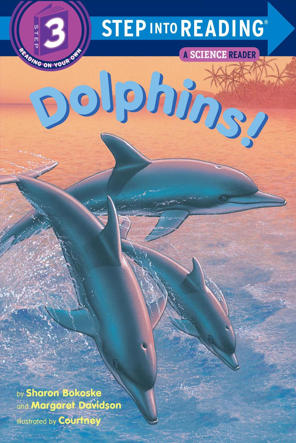 Cover: 9780679844372 | Dolphins! | Sharon Bokoske | Taschenbuch | Step Into Reading | 1993