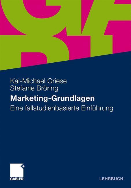 Cover: 9783834927170 | Marketing-Grundlagen | Eine fallstudienbasierte Einführung | Buch