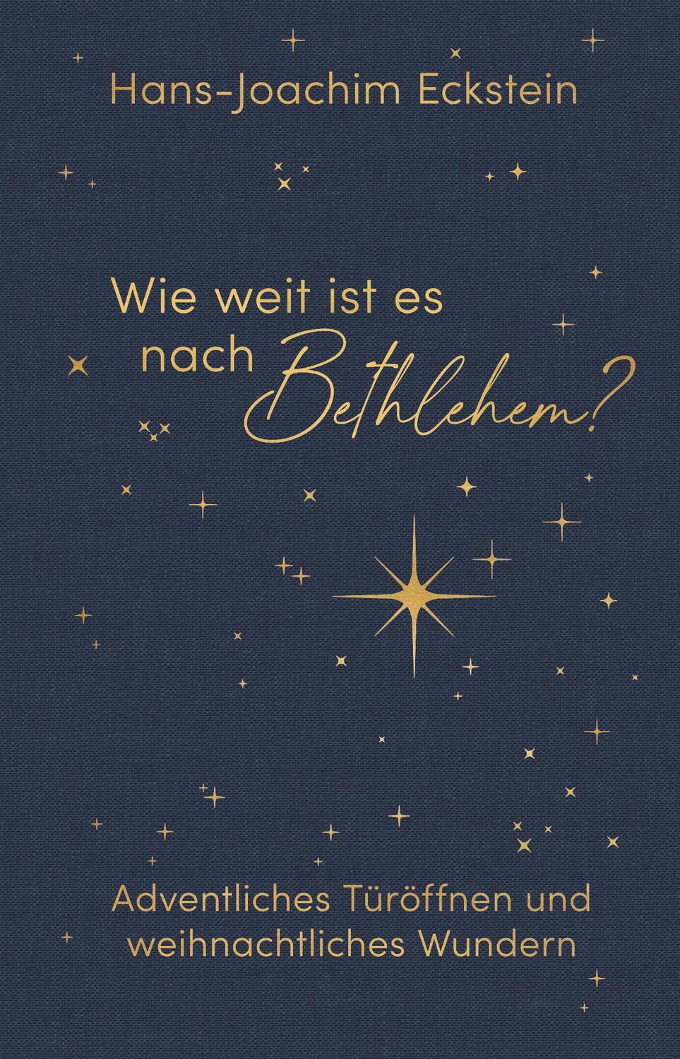 Cover: 9783775161688 | Wie weit ist es nach Bethlehem? | Hans-Joachim Eckstein | Buch | 2022