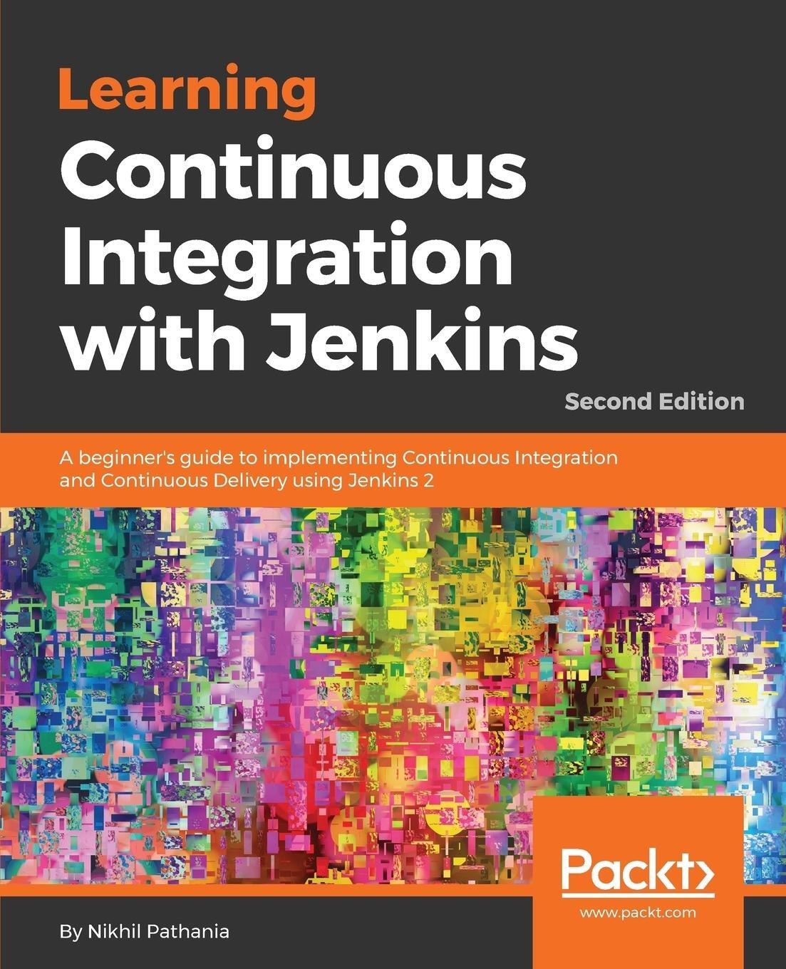 Cover: 9781788479356 | Learning Continuous Integration with Jenkins - Second Edition | Buch