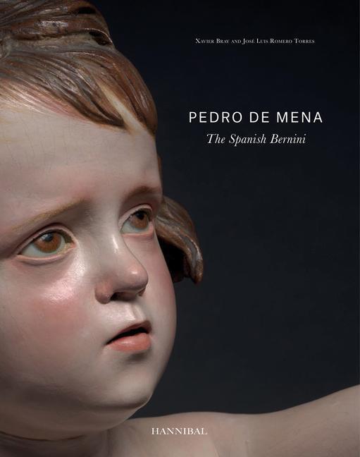 Cover: 9789492677914 | Pedro de Mena: The Spanish Bernini | Xavier Bray (u. a.) | Buch | 2019