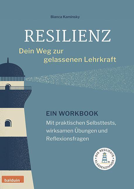 Cover: 9783910636002 | Resilienz - dein Weg zur gelassenen Lehrkraft | Bianca Kaminsky | 2024