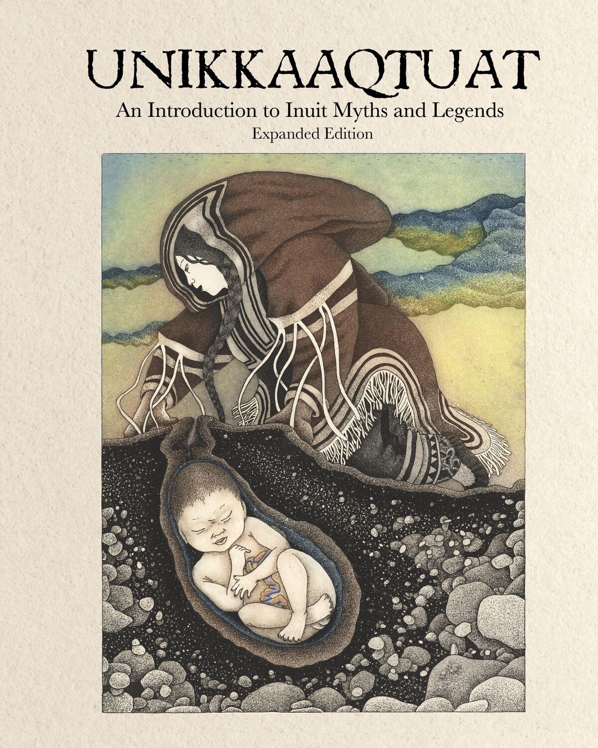 Cover: 9781772274882 | Unikkaaqtuat: An Introduction to Inuit Myths and Legends | Christopher