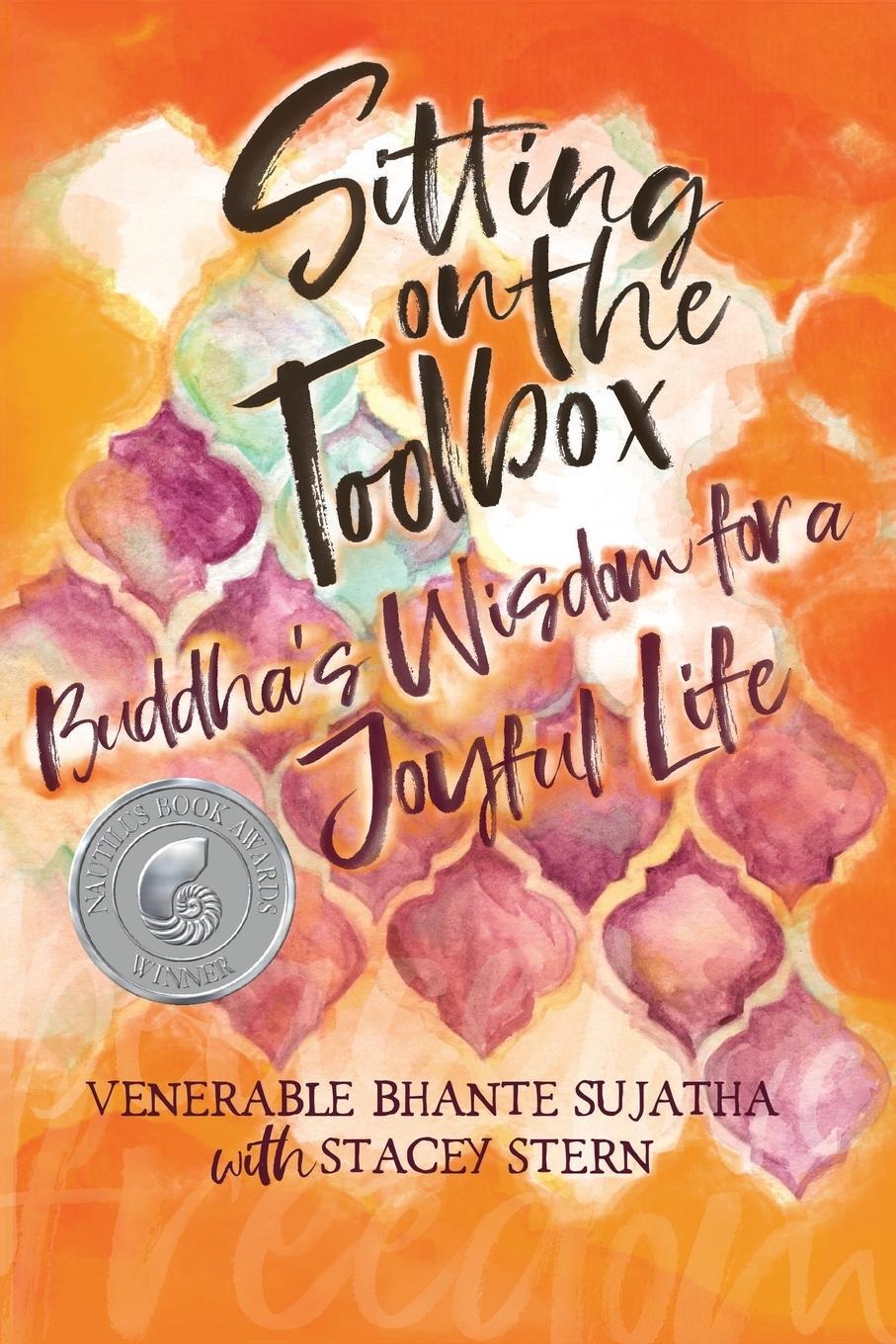 Cover: 9781732775800 | Sitting on the Toolbox | Buddha's Wisdom for a Joyful Life | Buch