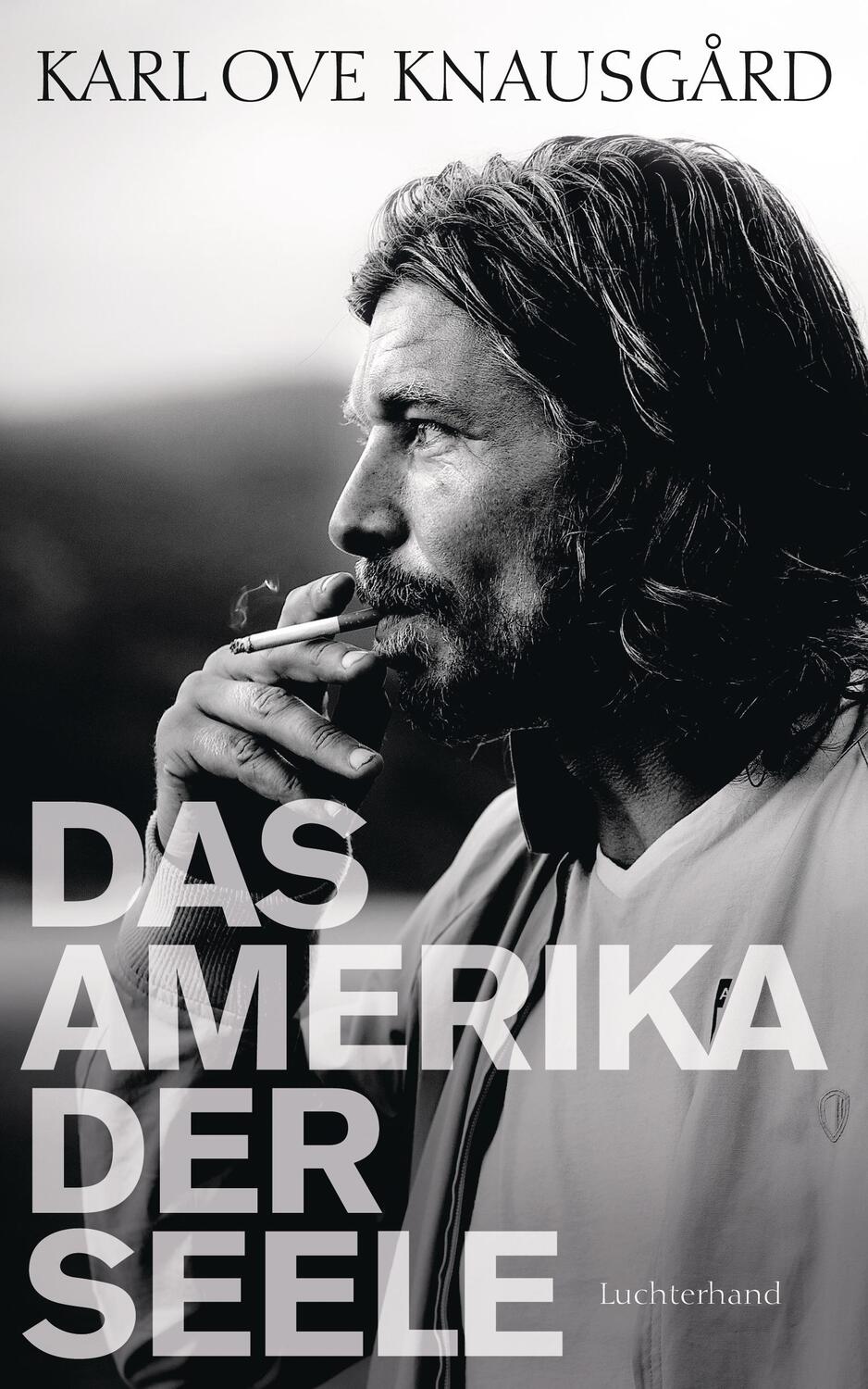 Cover: 9783630874555 | Das Amerika der Seele | Essays 1996-2013 | Karl Ove Knausgård | Buch