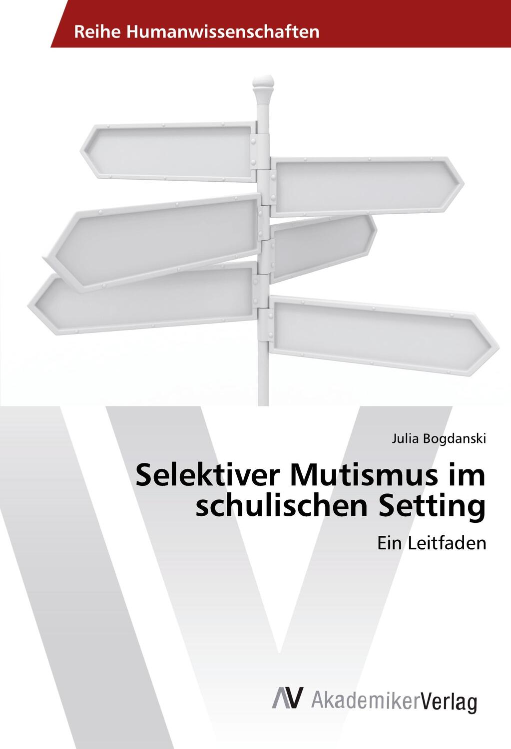 Cover: 9783330501881 | Selektiver Mutismus im schulischen Setting | Ein Leitfaden | Bogdanski