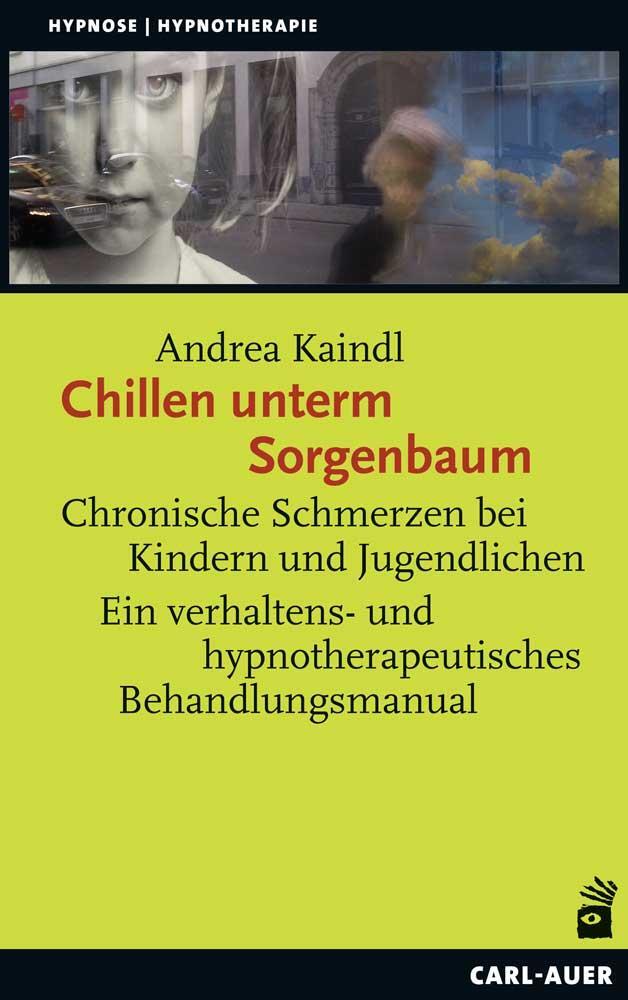 Cover: 9783849701987 | Chillen unterm Sorgenbaum | Andrea Kaindl | Taschenbuch | Deutsch