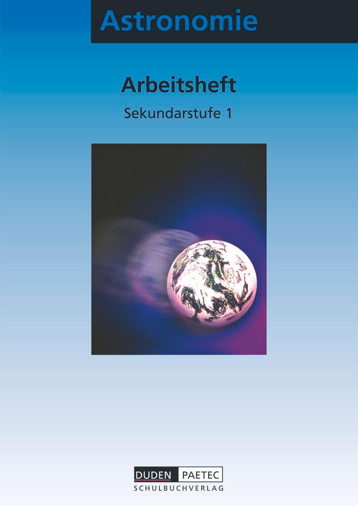 Cover: 9783895177149 | Astronomie. Arbeitsheft. Sekundarstufe I. Arbeitsheft | Oliver Schwarz