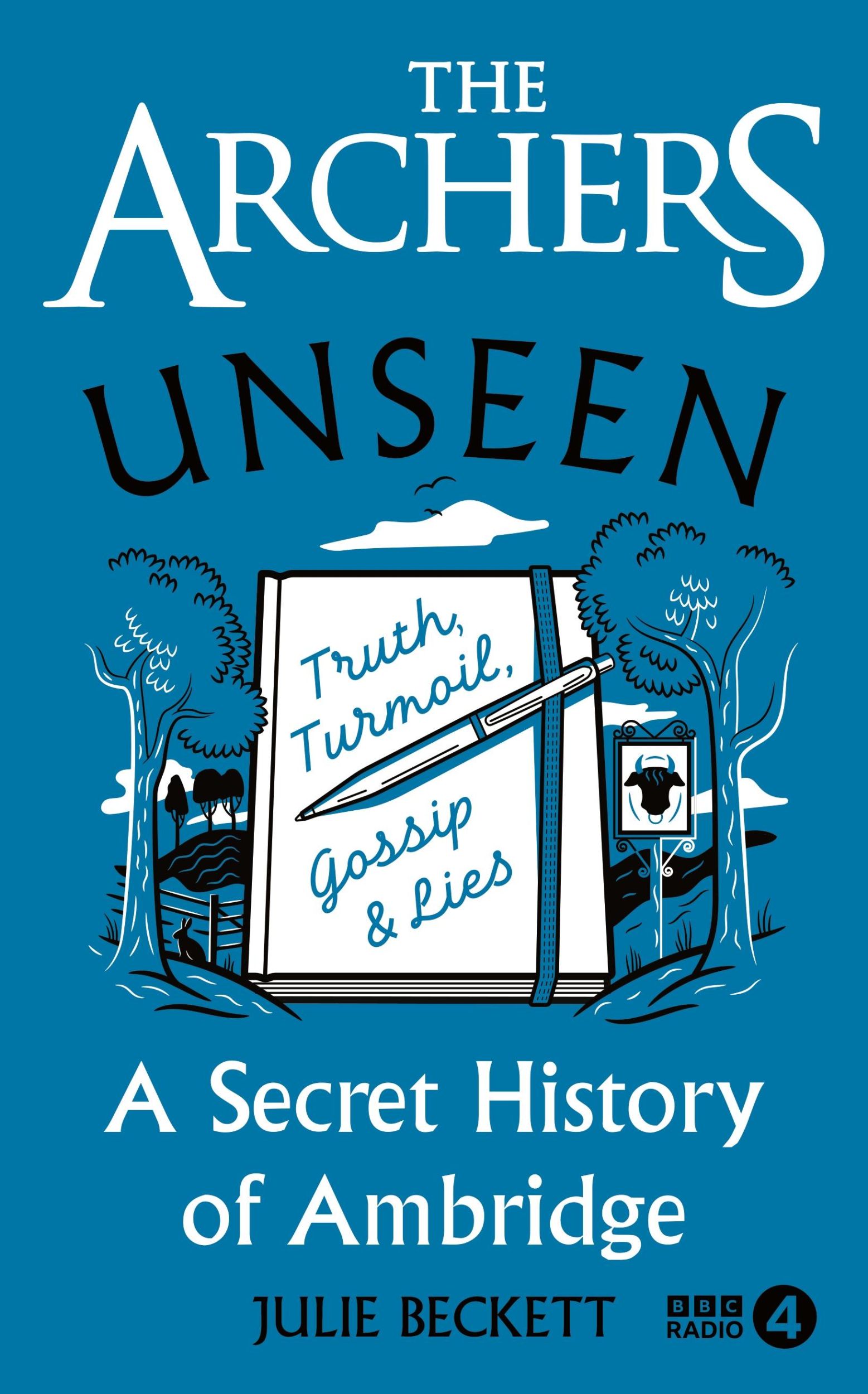 Cover: 9781785948879 | The Archers Unseen | A Secret History of Ambridge | Julie Beckett