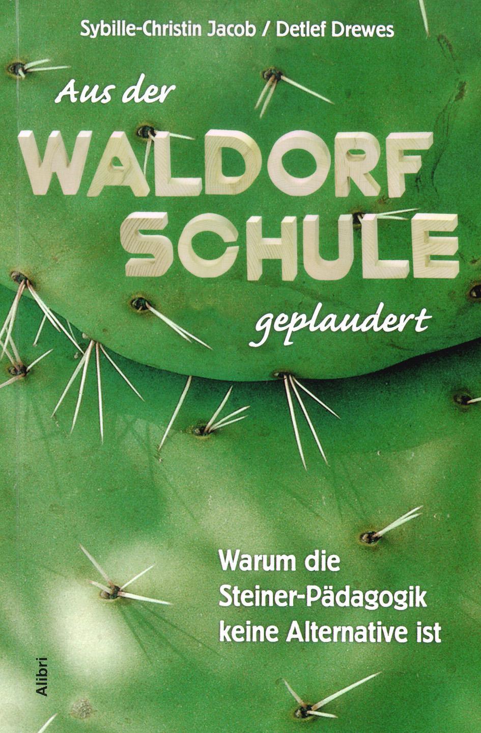 Cover: 9783932710841 | Aus der Waldorf-Schule geplaudert | Sybille-Christin Jacob (u. a.)