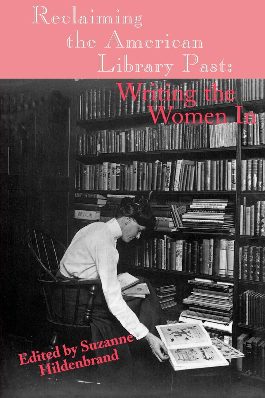 Cover: 9781567502343 | Reclaiming the American Library Past | Writing the Women in | Buch