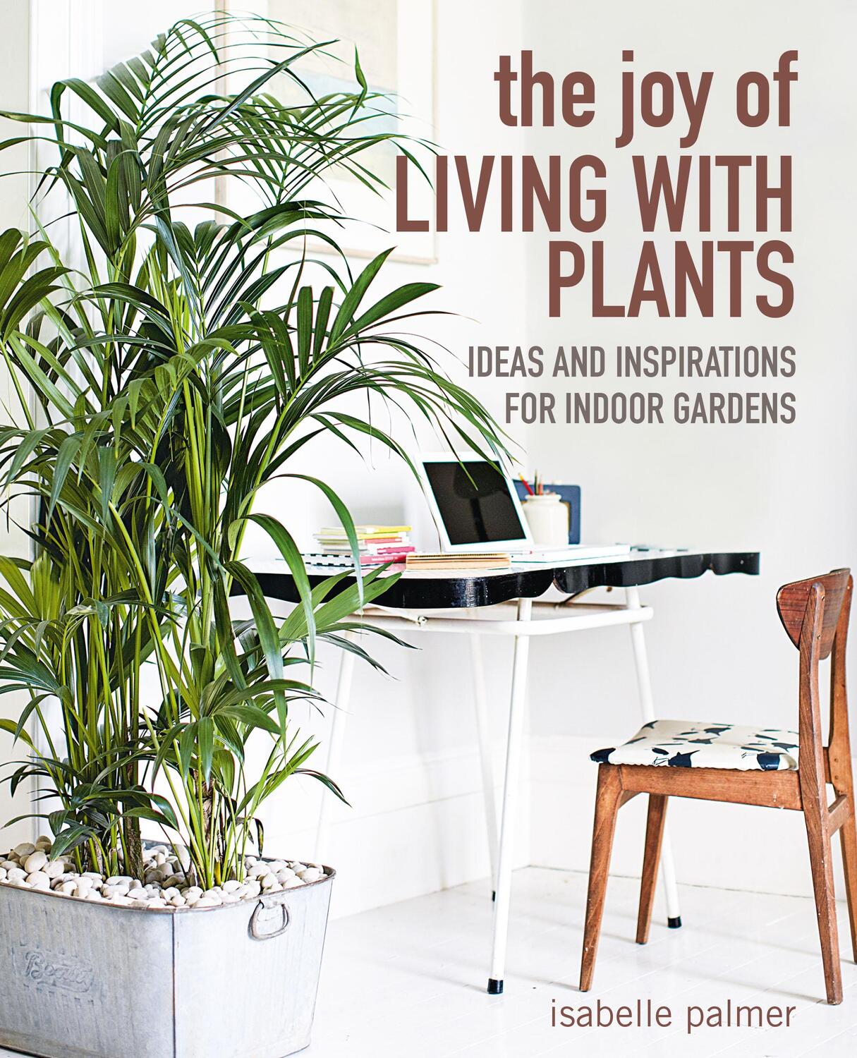 Cover: 9781800650275 | The Joy of Living with Plants | Isabelle Palmer | Buch | Gebunden