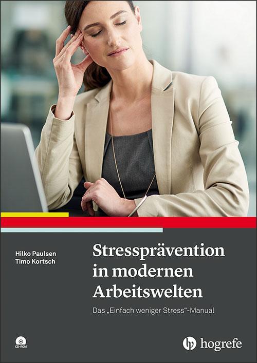 Cover: 9783801729240 | Stressprävention in modernen Arbeitswelten | Hilko Paulsen (u. a.)