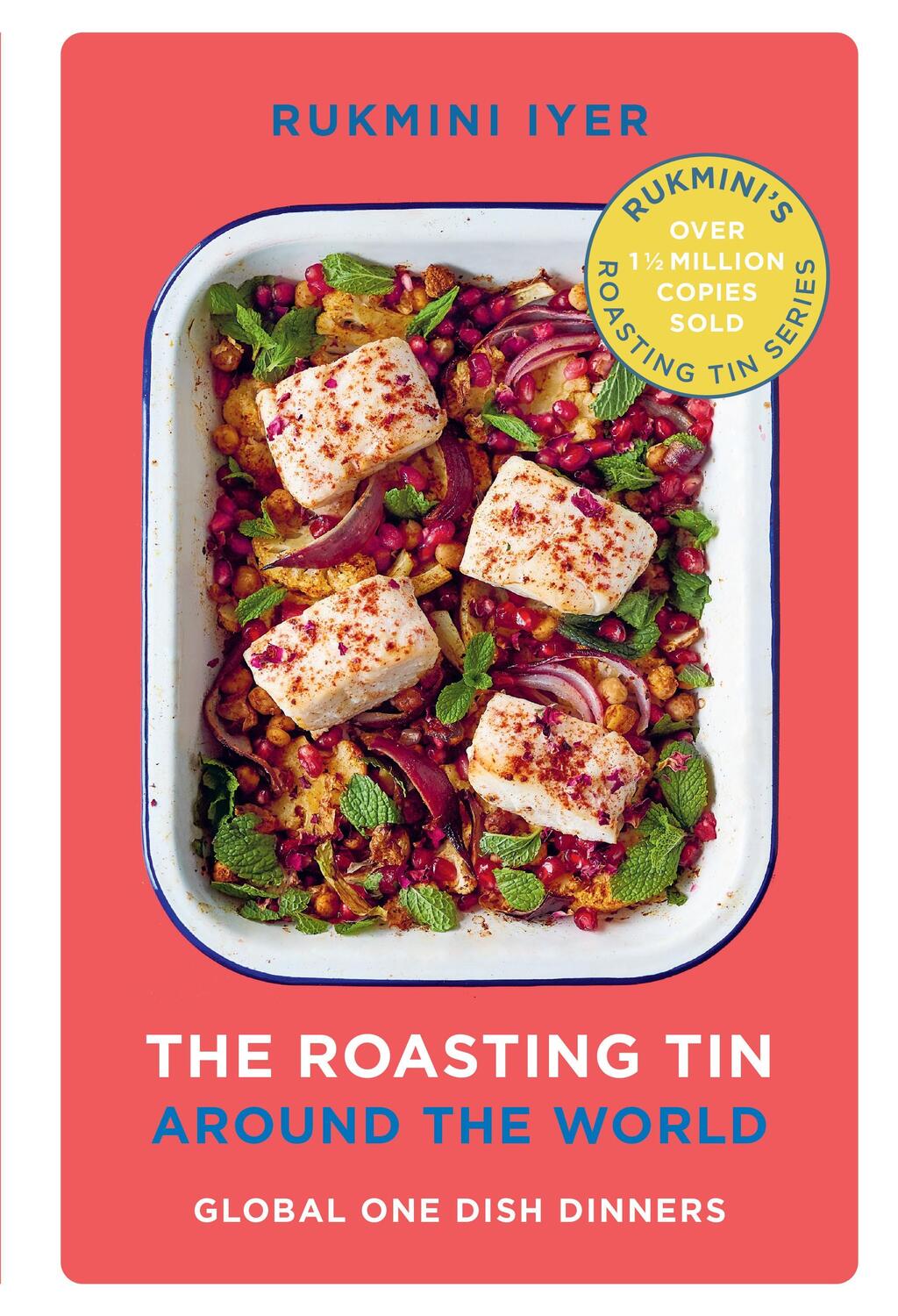 Cover: 9781529110135 | The Roasting Tin Around the World | Global One Dish Dinners | Iyer