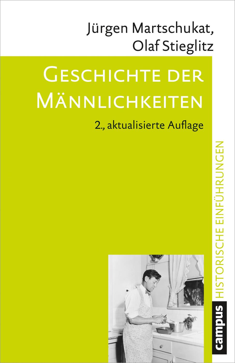 Cover: 9783593509471 | Geschichte der Männlichkeiten | Jürgen Martschukat (u. a.) | Buch