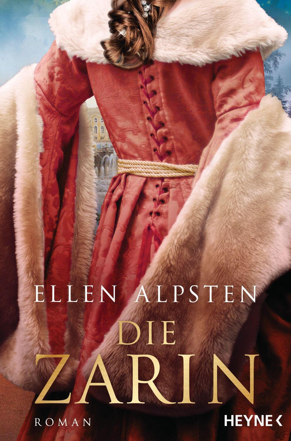 Cover: 9783453423572 | Die Zarin | Roman | Ellen Alpsten | Taschenbuch | Die Zarin-Saga