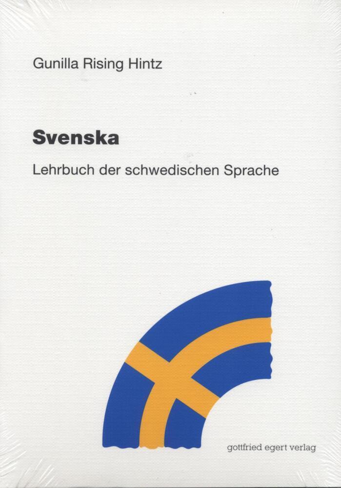 Cover: 9783936496406 | Svenska. Lehrbuch der schwedischen Sprache. | Gunilla Rising Hintz