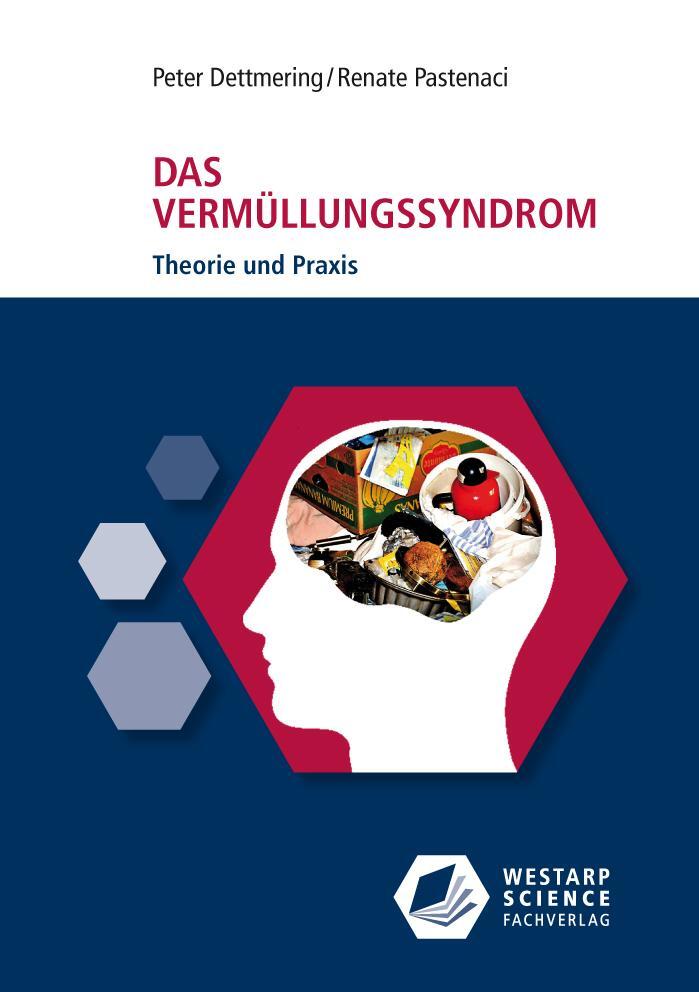 Cover: 9783866171640 | Das Vermüllungssyndrom | Theorie und Praxis | Peter Dettmering (u. a.)