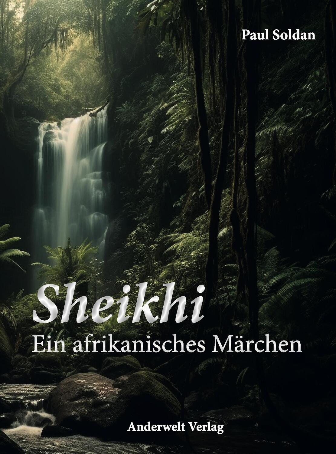 Cover: 9783940321404 | Sheikhi - Ein afrikanisches Märchen | Paul Soldan | Taschenbuch | 2024