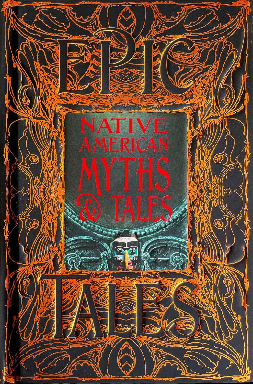 Cover: 9781839641923 | Native American Myths &amp; Tales | Epic Tales | Buch | Gothic Fantasy