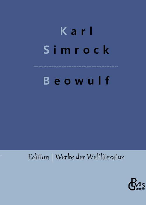 Cover: 9783988282880 | Beowulf | Karl Simrock | Buch | HC gerader Rücken kaschiert | 112 S.