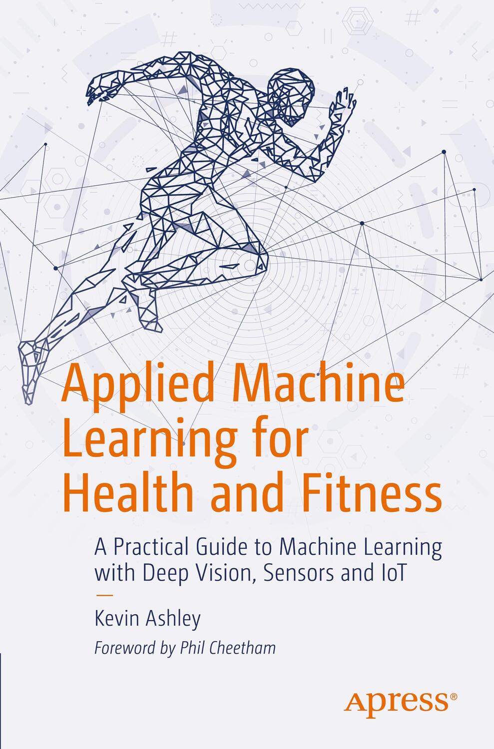 Cover: 9781484257715 | Applied Machine Learning for Health and Fitness | Kevin Ashley | Buch