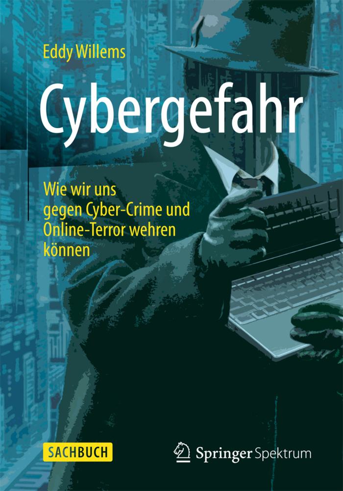 Cover: 9783658047603 | Cybergefahr | Eddy Willems | Taschenbuch | Deutsch | 2015
