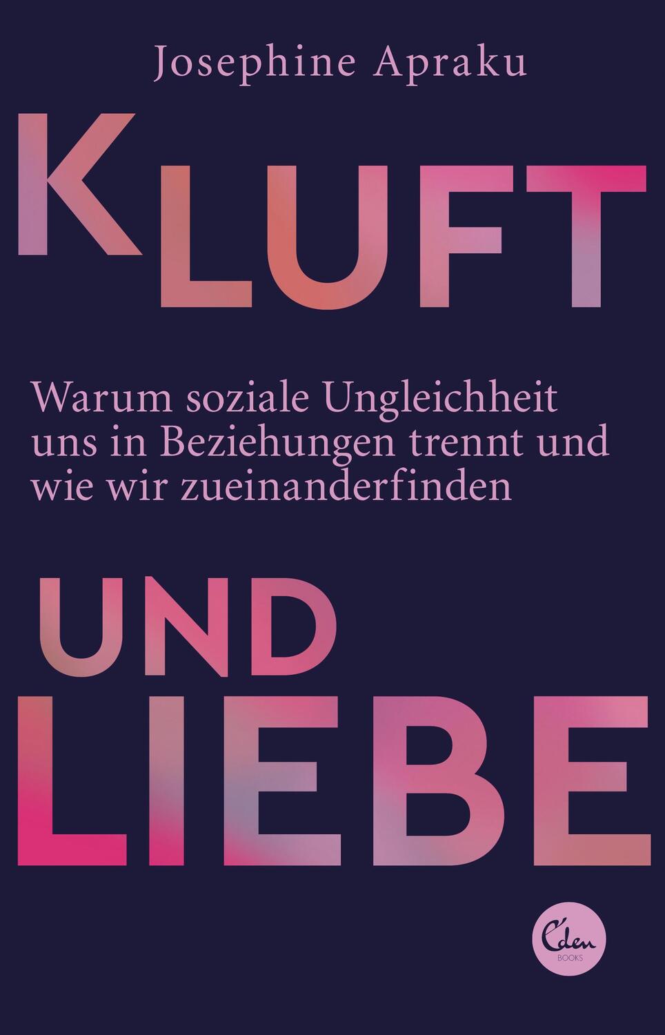Cover: 9783959103756 | Kluft und Liebe | Josephine Apraku | Taschenbuch | 288 S. | Deutsch