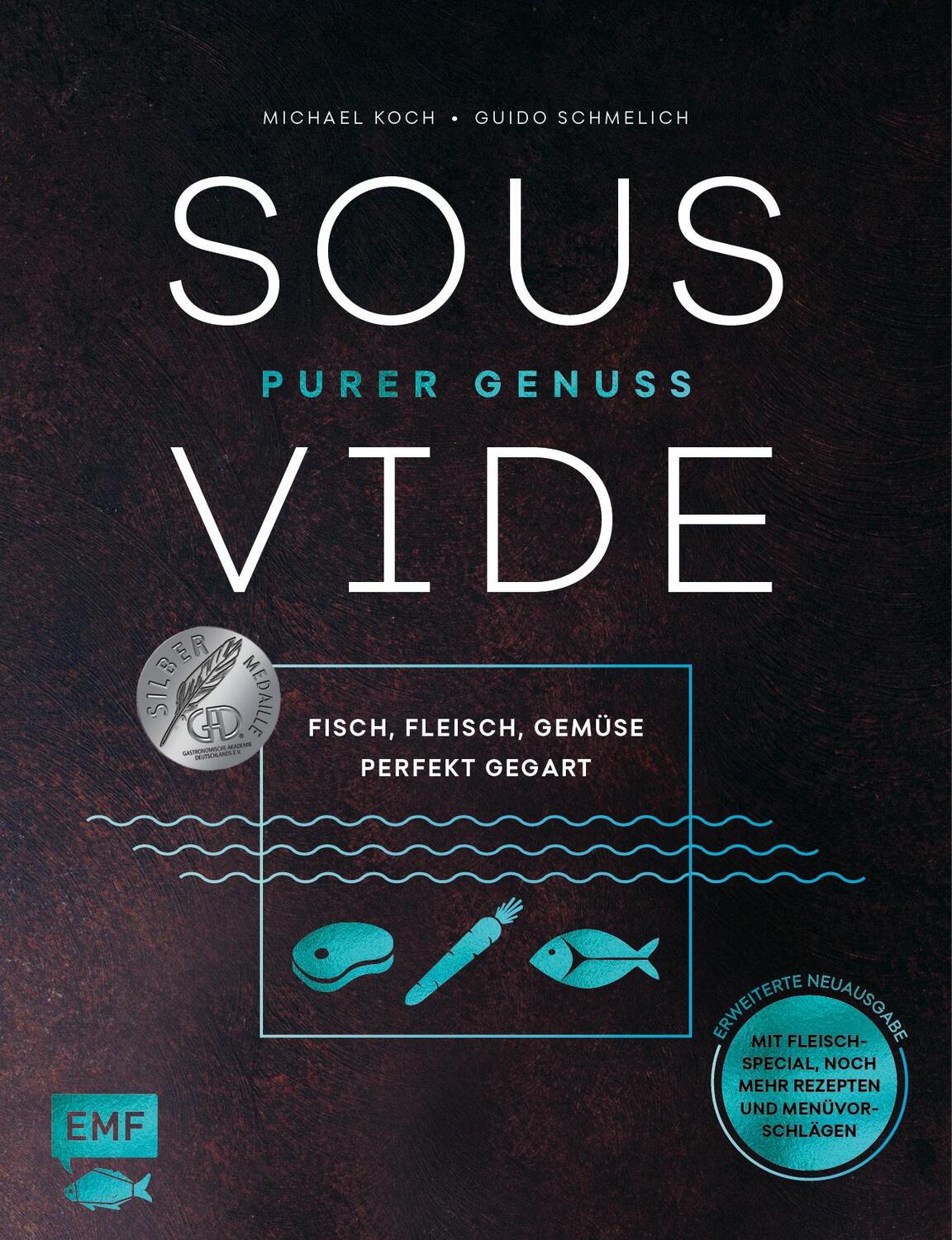 Cover: 9783745906257 | Sous-Vide - Purer Genuss: Fisch, Fleisch, Gemüse perfekt gegart | Buch