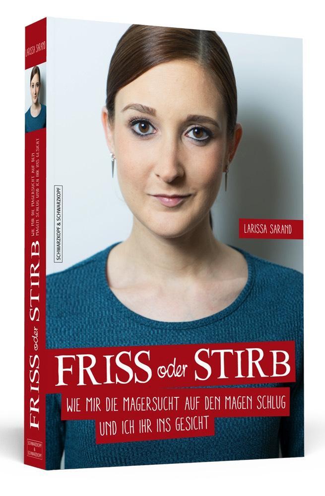 Cover: 9783862656677 | Friss oder stirb | Larissa Sarand | Taschenbuch | 224 S. | Deutsch