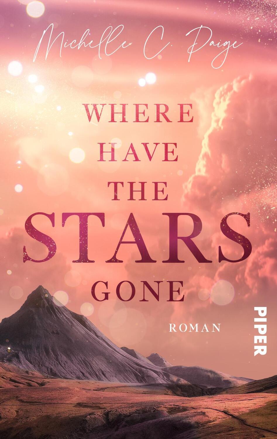 Cover: 9783492506731 | Where have the Stars gone | Michelle C. Paige | Taschenbuch | Deutsch