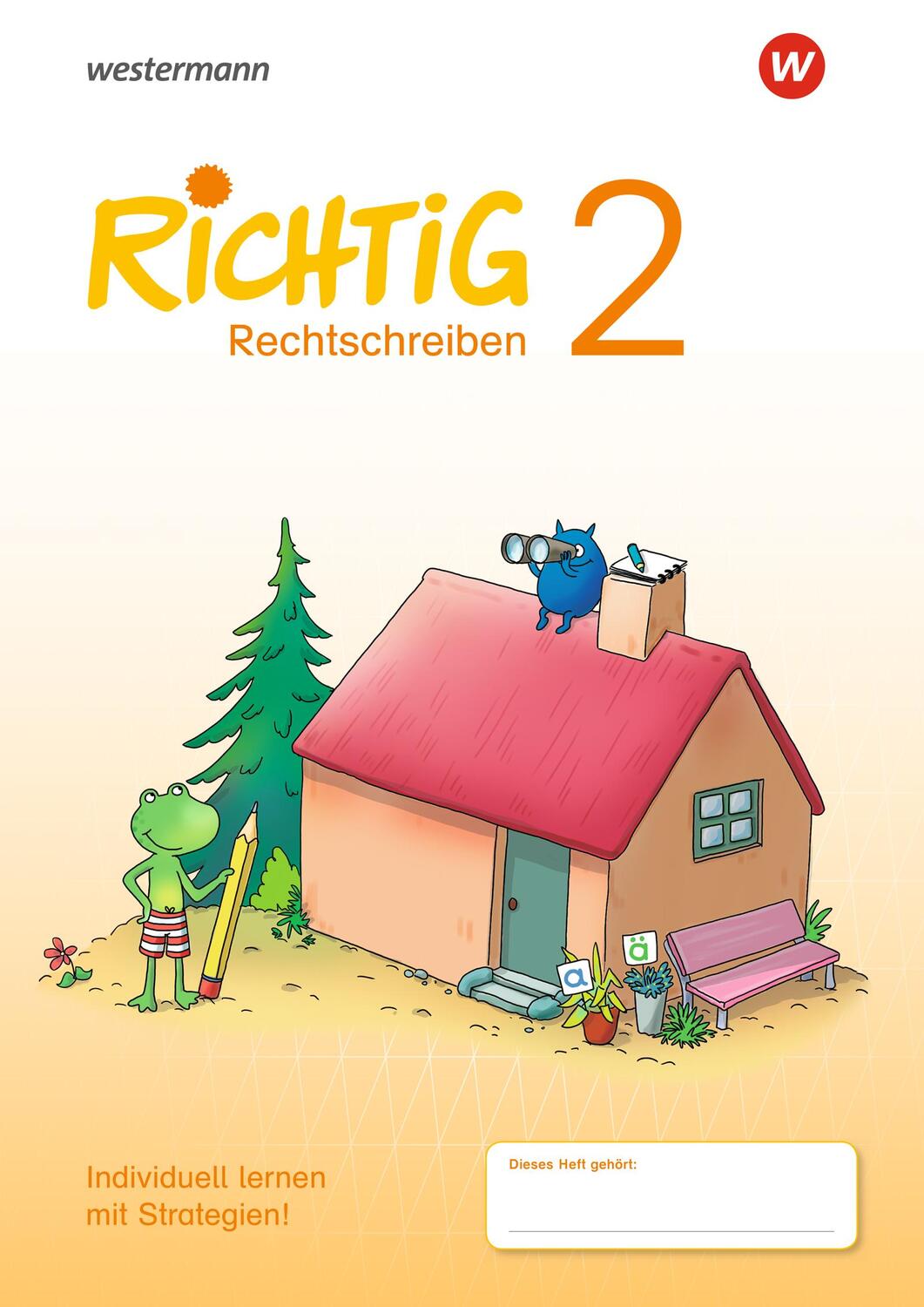 Cover: 9783141232745 | RICHTIG Rechtschreiben 2. Übungsheft | Ausgabe 2018 | Broschüre | 2018