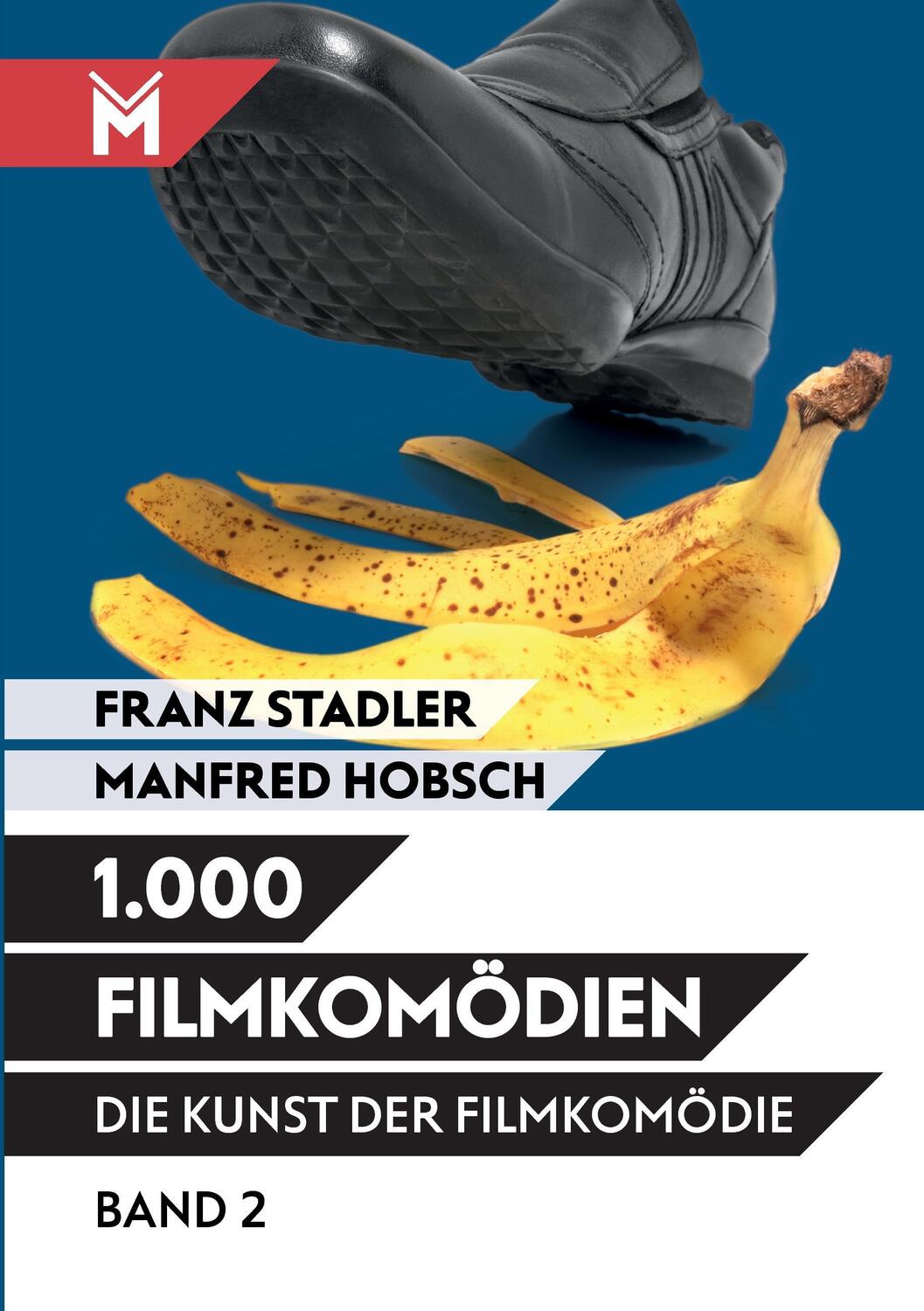 Cover: 9783945378229 | Die Kunst der Filmkomödie - Band 2 | 1.000 Filmkomödien | Taschenbuch